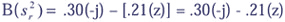 B(sr^2)=.30(-j)-[.21(z)]=.30(-j)-.21(z)