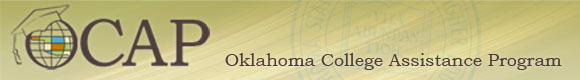 OCAP - Oklahoma College Assistance Program, Formerly known as the Oklahoma Guaranteed Student Loan Program